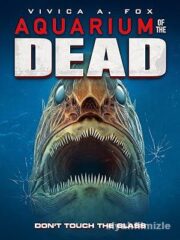 Aquarium of the Dead 2021